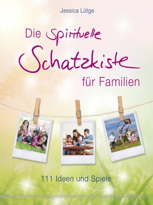 cover image of Die spirituelle Schatzkiste für Familien